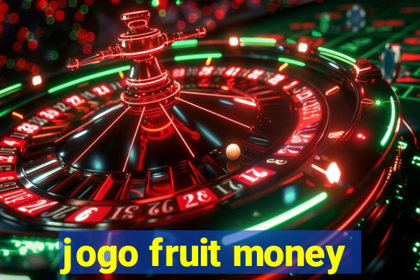 jogo fruit money